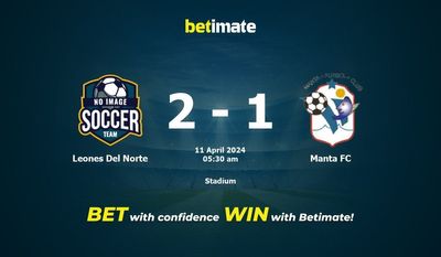 Prediksi Leones Del Norte vs Manta FC, Peluang & Tips Taruhan 04/11/2024