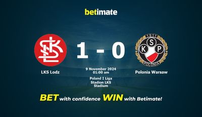 Prediksi, Peluang & Tips Taruhan LKS Lodz vs Polonia Warsawa 08/11/2024