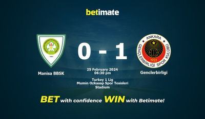 Prediksi Manisa BBSK vs Genclerbirligi, Peluang & Tips Taruhan 25/02/2024