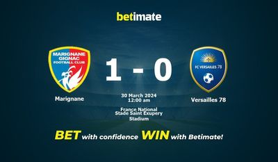 Prediksi Marignane vs Versailles 78, Peluang & Tips Taruhan 29/03/2024
