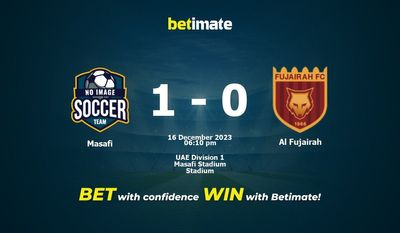 Prediksi Masafi vs Al Fujairah, Peluang & Tip Taruhan 16/12/2023