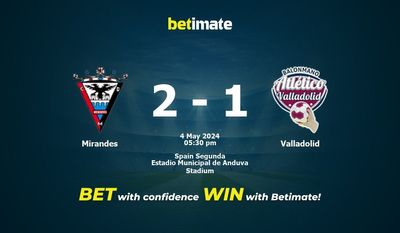 Prediksi Mirandes vs Valladolid, Peluang & Tips Taruhan 05/04/2024