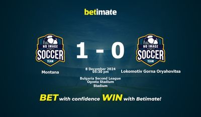 Prediksi Montana vs Lokomotiv Gorna Oryahovitsa, Peluang & Tips Taruhan 12/08/2024