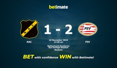 Prediksi, Peluang & Tips Taruhan NAC vs PSV 09/11/2024