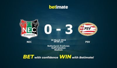 Prediksi NEC vs PSV, Peluang & Tips Taruhan 30/03/2024