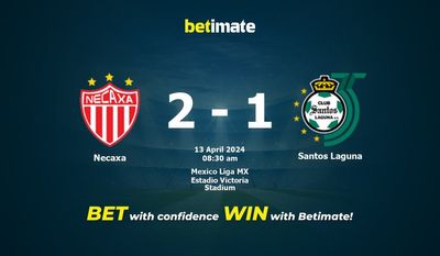 Prediksi Necaxa vs Santos Laguna, Peluang & Tips Taruhan 13/04/2024