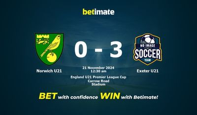 Prediksi, Peluang & Tips Taruhan Norwich U21 vs Exeter U21 20/11/2024
