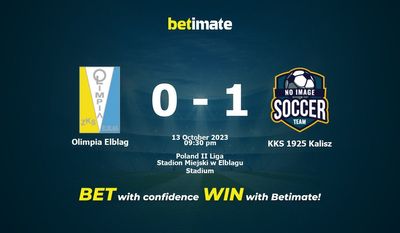 Prediksi Olimpia Elblag vs KKS 1925 Kalisz, Peluang & Tips Taruhan 13/10/2023