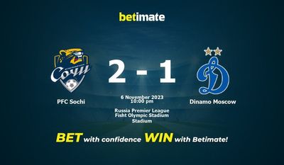 Prediksi PFC Sochi vs Dinamo Moscow, Peluang & Tips Taruhan 11/06/2023