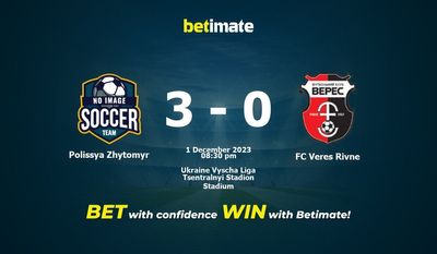 Prediksi Polissya Zhytomyr vs FC Veres Rivne, Peluang & Tips Taruhan 12/01/2023