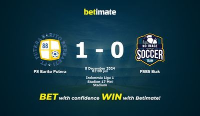 Prediksi PS Barito Putera vs PSBS Biak, Odds & Tips Taruhan 12/08/2024