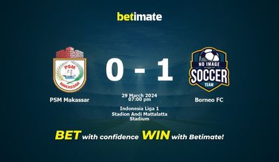 Prediksi PSM Makassar vs Borneo FC, Odds & Tips Taruhan 29/03/2024