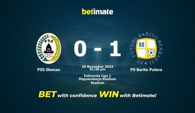 Prediksi PSS Sleman vs PS Barito Putera, Odds & Tips Taruhan 26/11/2023