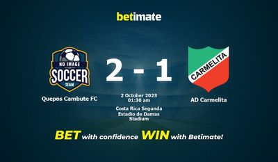 Prediksi Quepos Cambute FC vs AD Carmelita, Peluang & Tips Taruhan 10/01/2023