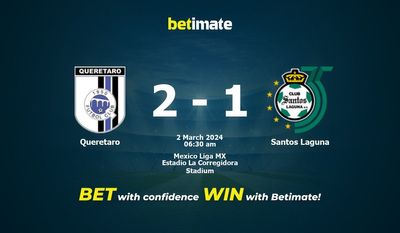 Prediksi Queretaro vs Santos Laguna, Peluang & Tips Taruhan 03/02/2024