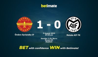 Örebro Syrianska IF vs Motala AIF FK Prediksi, Peluang & Tips Taruhan 05/08/2023