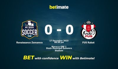 Prediksi Renaissance Zemamra vs FUS Rabat, Peluang & Tip Taruhan 17/12/2023
