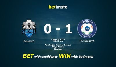 Sabail FC vs FK Sumqayit Prediksi, Peluang & Tips Taruhan 03/08/2024