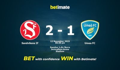 Prediksi Sandvikens IF vs Umea FC, Peluang & Tips Taruhan 12/11/2023