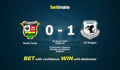 Prediksi Santa Tecla vs CD Dragon, Peluang & Tips Taruhan 28/03/2024