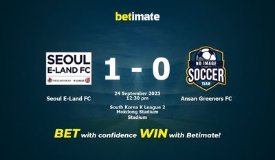 Prediksi, Peluang & Tips Taruhan Seoul E-Land FC vs Ansan Greeners FC 24/09/2023