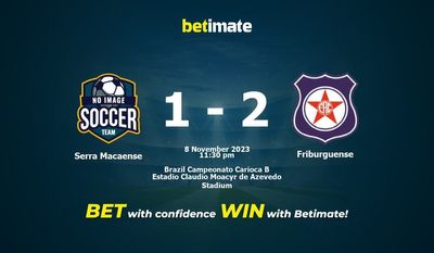 Prediksi, Peluang & Tip Taruhan Serra Macaense vs Friburguense 11/08/2023