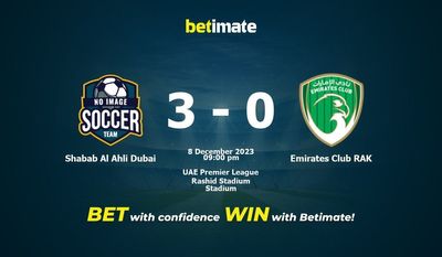 Prediksi Shabab Al Ahli Dubai vs Emirates Club RAK, Peluang & Tips Taruhan 12/08/2023