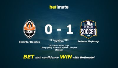 Prediksi Shakhtar Donetsk vs Polissya Zhytomyr, Peluang & Tips Taruhan 24/11/2023