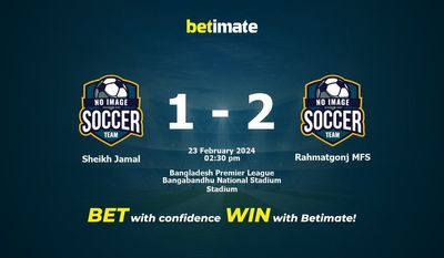 Prediksi Sheikh Jamal vs Rahmatgonj MFS, Peluang & Tips Taruhan 23/02/2024