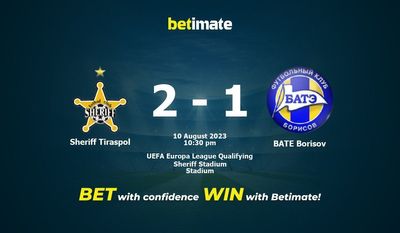 Prediksi Sheriff Tiraspol vs BATE Borisov, Peluang & Tip Taruhan 08/10/2023