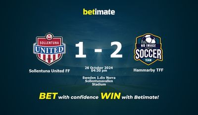 Prediksi Sollentuna United FF vs Hammarby TFF, Peluang & Tips Taruhan 26/10/2024