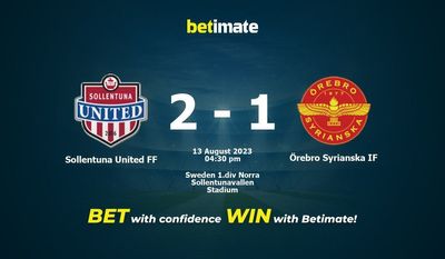 Sollentuna United FF vs Örebro Syrianska IF Prediksi, Peluang & Tips Taruhan 13/08/2023