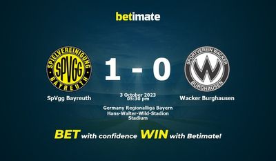 Prediksi SpVgg Bayreuth vs Wacker Burghausen, Peluang & Tips Taruhan 10/03/2023