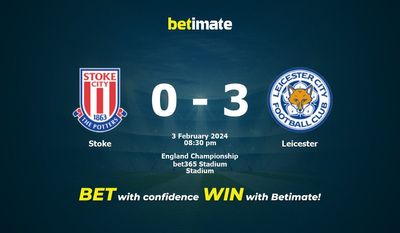 Prediksi Stoke vs Leicester, Peluang & Tips Taruhan 02/03/2024