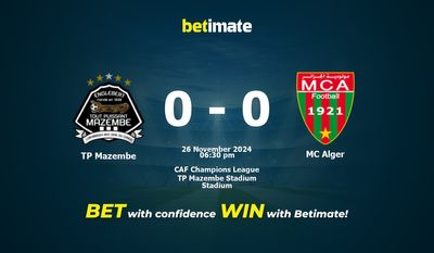 Prediksi, Peluang & Tips Taruhan TP Mazembe vs MC Alger 26/11/2024