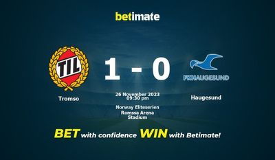 Prediksi Tromso vs Haugesund, Peluang & Tips Taruhan 26/11/2023