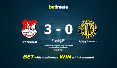 Prediksi TSV Aubstadt vs SpVgg Bayreuth, Peluang & Tips Taruhan 03/09/2024