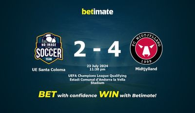 Prediksi, Peluang & Tip Taruhan UE Santa Coloma vs Midtjylland 23/07/2024