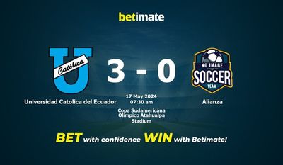 Prediksi Universidad Catolica del Ecuador vs Alianza, Peluang & Tips Taruhan 17/05/2024