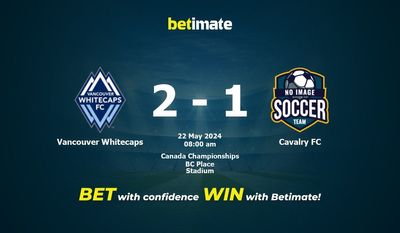 Prediksi Vancouver Whitecaps vs Cavalry FC, Peluang & Tips Taruhan 22/05/2024