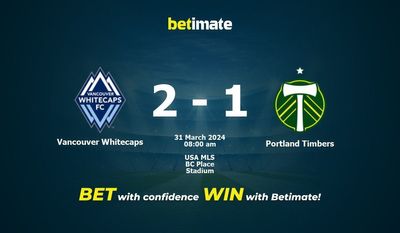 Prediksi Vancouver Whitecaps vs Portland Timbers, Peluang & Tips Taruhan 31/03/2024