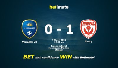 Prediksi Versailles 78 vs Nancy, Peluang & Tips Taruhan 03/08/2024
