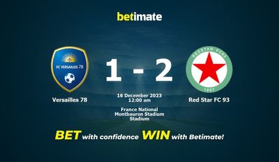 Prediksi Versailles 78 vs Red Star FC 93, Peluang & Tip Taruhan 15/12/2023