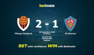 Prediksi Vikingur Reykjavik vs KA Akureyri, Peluang & Tips Taruhan 16/09/2023