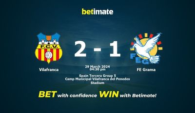 Prediksi Vilafranca vs FE Grama, Peluang & Tips Taruhan 29/03/2024