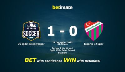 76 Igdir Belediyespor vs Isparta 32 Spor پیش بینی، شانس و نکات شرط بندی 2023/12/24