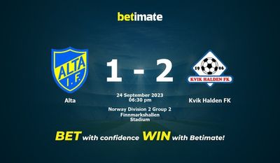 آلتا در مقابل Kvik Halden FK پیش بینی، شانس و نکات شرط بندی 2023/09/24