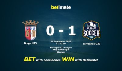 براگا U23 vs Torreense U23 پیش بینی، شانس و نکات شرط بندی 2023/09/16