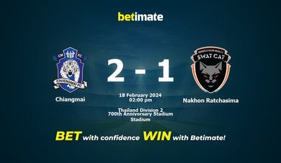 Chiangmai vs Nakhon Ratchasima پیش بینی، شانس و نکات شرط بندی 2024/02/18