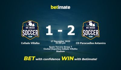 Collado Villalba vs CD Paracuellos Antamira Prediction، Odds & نکات شرط بندی 2023/12/17
